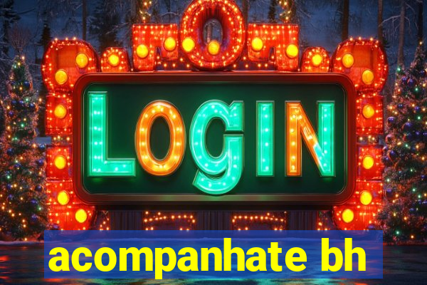 acompanhate bh
